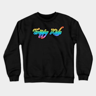 Trippy Kids Crewneck Sweatshirt